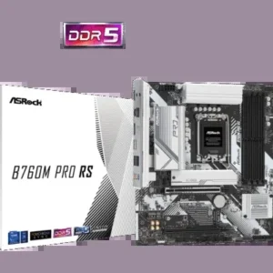 CARTE MERE ASROCK – B760 PRO RS