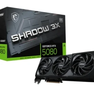 RTX 5080 MSI SHADOW 3X 16GB GDDR7 OC CONFIG (7% POUR CEUX QUI VEULENT L’ACHETER SEULE)